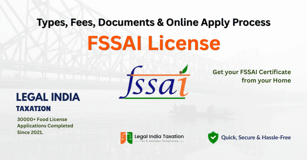 FSSAI License: Types, Fees, Documents & Online Apply Process